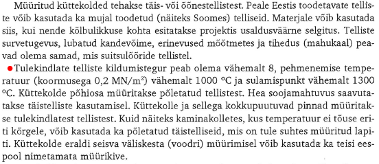 Tulekindlate telliste kildumistegur peab olema vähemalt 8 Allikas Arvo Veski lk 46.PNG